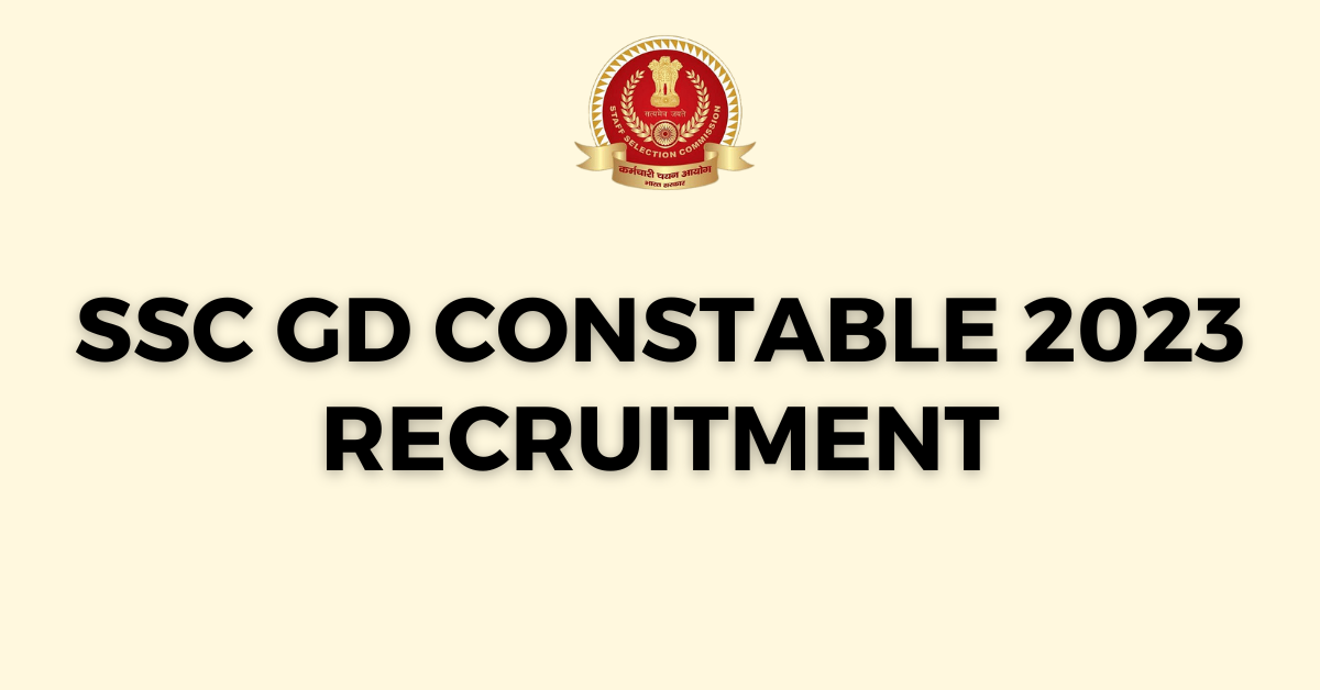 SSC GD Constable 2023 Recruitment